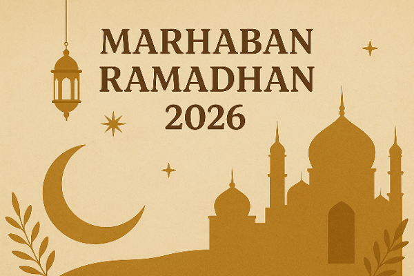 Ramadhan Sebagai Madrasah Ketahanan Menghadapi Zaman Penuh Fitnah Marhaban-Ramadhan-2026aa.png