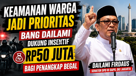Senator Dailami Dukung Insentif Rp 50 Juta bagi Penangkap Begal dai2.png
