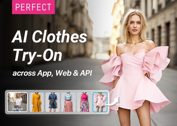 Perfect Corp. Rilis Teknologi AI Clothes Try-On perfect1.jpg